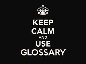 keep-calm-and-use-glossary-1024x768